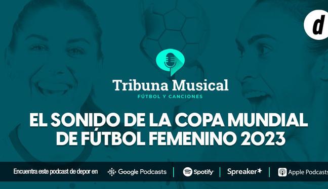 El sonido de la Copa Mundial de Fútbol Femenino 2023 